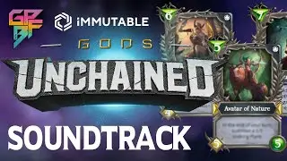 Gods Unchained X3 Soundtrack | GrandPrizeBigFuzz