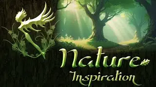 Relaxing Fantasy Music - Nature Inspiration