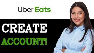 How To Create Uber Eats Delivery Account In UK (2025)