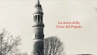 La storia della Torre del Popolo