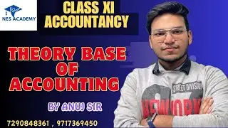 11th | Accountancy | Theory Base of Accounting | Face to Face Classes | Anuj Sir
