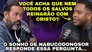 MELHOR EXPLICAÇÃO!!!! o SONHO de NABUCODONOSOR e o REINO DE DEUS NA TERRA. Sezar Cavalcante.