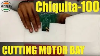 Vortex-RC| TuffBirds Chiquita-100| Build Part-9 Cutting Motor Mount bay