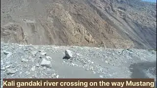 Kali gandaki river crossing on the way Mustang Muktinath Nepal