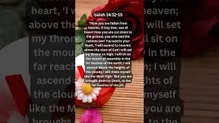 Journey of faith and spiritual growth | Isaiah 14:12-15 Daily Bible Verse