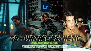 NO PASSWORD 50+ FREE PRESET LIGHTROOM DOWNLOAD | VINTAGE AESTHETIC | LIGHTROOM TUTORIAL | EPISODE 32