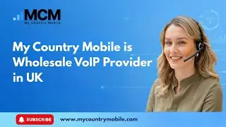 My Country Mobile is Wholesale VoIP Provider in UK | My Country Mobile