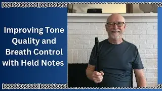 Improve Tin Whistle Playing by Practicing Using Held Notes | Low D Whistle