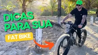 DICAS PARA SUA FAT BIKE