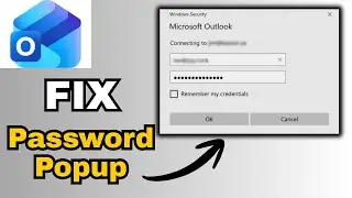 How to Fix Microsoft Outlook Password Popup Issue | Keeps Asking for Password