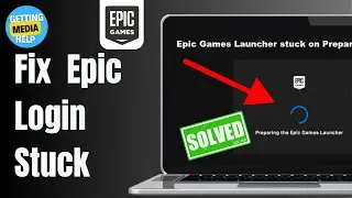 How To Fix Epic Games Stuck On Login Screen | Easy Guide 2024