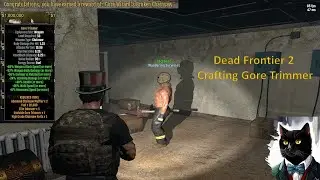 Dead Frontier 2 Uncle Guide Craft Gore Trimmer