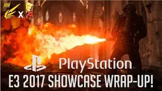 MisterMercy x E3 2017! - PlayStation Showcase Wrap-Up