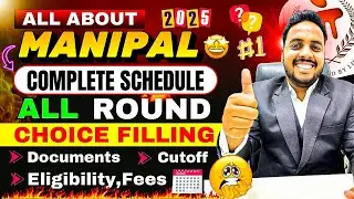 Manipal Counselling Schedule 2025 🔥 | MIT Manipal Cutoff 2025 | MET 2025 | Met marks vs rank