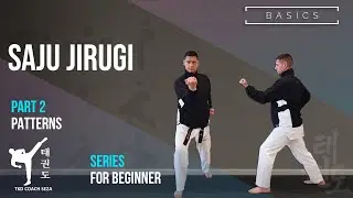 Saju Jirugi Part 2 / Patterns Saju Jirugi - Taekwondo Tutorial
