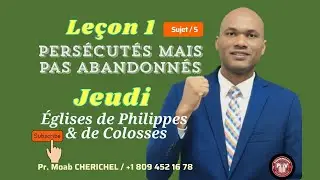 Le&ccedil;on n&deg;1/ Les &Eacute;glises de Philippes et de Colosses / Jeudi 1er Janvier /(Eds-1er Trimestre 2026).