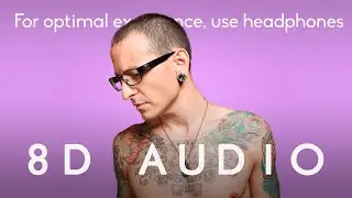 Linkin Park - Shadow of the Day  |  8D Audio/Lyrics *multidirectional*