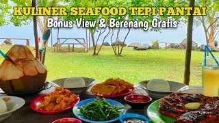 Kuliner SEAFOOD di Anyer - TEPI PANTAI #thepiknikers