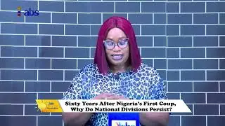 Good Morning Anambra: Sixty Years After Nigeria&rsquo;s First Coup, Why Do National Divisions Persist?