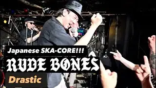 RUDE BONES - Drastic | Japanese Ska Core