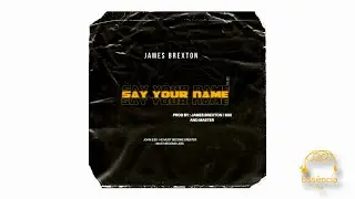 James Brexton - Say Your Name