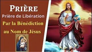 Mer. 21 Janv. Libération par la Bénédiction au Nom de Jésus Christ  +