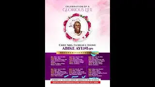 FUNERAL SERVICE OF CHIEF MRS. FLORENCE IDOWU