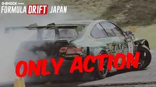 Formula DRIFT Japan 2025 - Round 3: ONLY ACTION