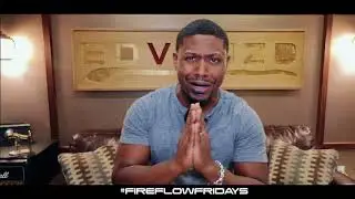 Edvanzd - Fire Flow Fridays: Ep4