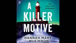 Killer Motive - Hannah Mary Mckinnon