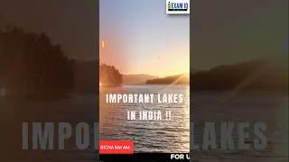 Popular Lakes in India | Important lakes in India Map #shortsfeed  #lake #travel #facts #minivlog