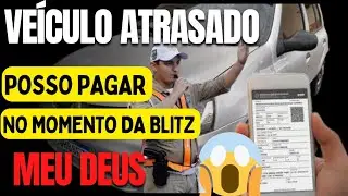 Ve&iacute;culo Com Documento Atrasado Posso Pagar No Momento Da Blitz #legisla&ccedil;&atilde;o #tr&acirc;nsito #multas