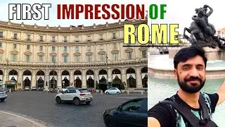 Rome city first impression |اٹلی کا شہر روم کیساہ ہے 