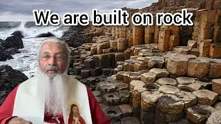 We are built on rock - Fr. James Manjackal MSFS