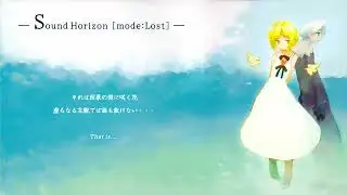 【Lost】 01. Sound Horizon [mode:Lost] &ndash; English Lyrics Video