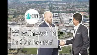 Why Invest in Canberra ?