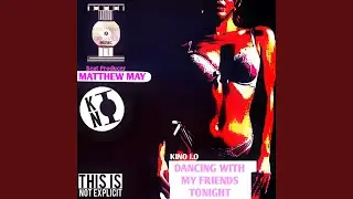 Dancing Wit My Friends Tonight (Official Version)