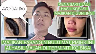 MAJIKAN SHOW UP PASPOR DAN ID PMIHK INI KENA PMIHK INI MINTA BEROBAT, GARA GARA BULU MATA ANTI BADAI