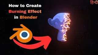 How to Create Burning Effect in Blender | Blender 5.0