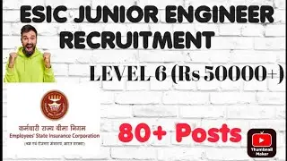 ESIC JE Civil & Electrical Recruitment 2023|Junior Engineer Jobs |BTech & Diploma Students Can Apply