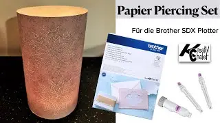 Brother SDX - Papier Piercing Kit - Windlicht erstellen