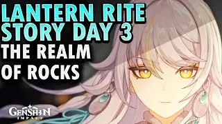 The Realm of Rocks | Lantern Rite Quest Day 3 | Genshin Impact