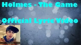 Holmes - The Game (Official Lyric Video) (Prod. Danny E.B)