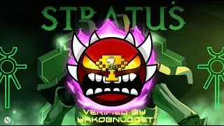 [1ST EXTREME DEMON] STRATUS от Woom и другие &mdash; Geometry Dash