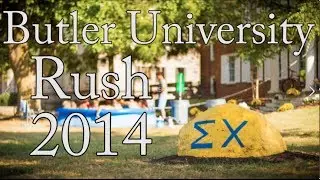 Butler University Sigma Chi Rush 2014