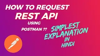 2. How to request REST API using Postman | Hindi | Rudra Singh