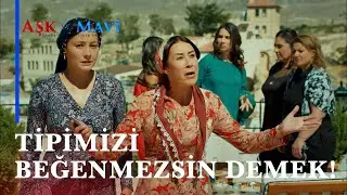 Safiye varoş diye Fatma ve Hasibe'yi kovuyor  - Aşk ve Mavi 70. Bölüm