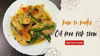 Oil Free High Protein Fish Stew|Healthy High Protein Recipe for Gym Goers|Naga- Inspired Dish
