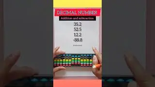 Decimal Numbers | Addition and subtraction | Learning Abacus #abacusmentalmath #maths magic