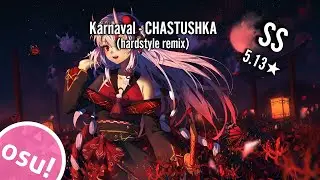 Karnaval - CHASTUSHKA (hardstyle remix)  ⛄ 5.13 ★ SS⛄